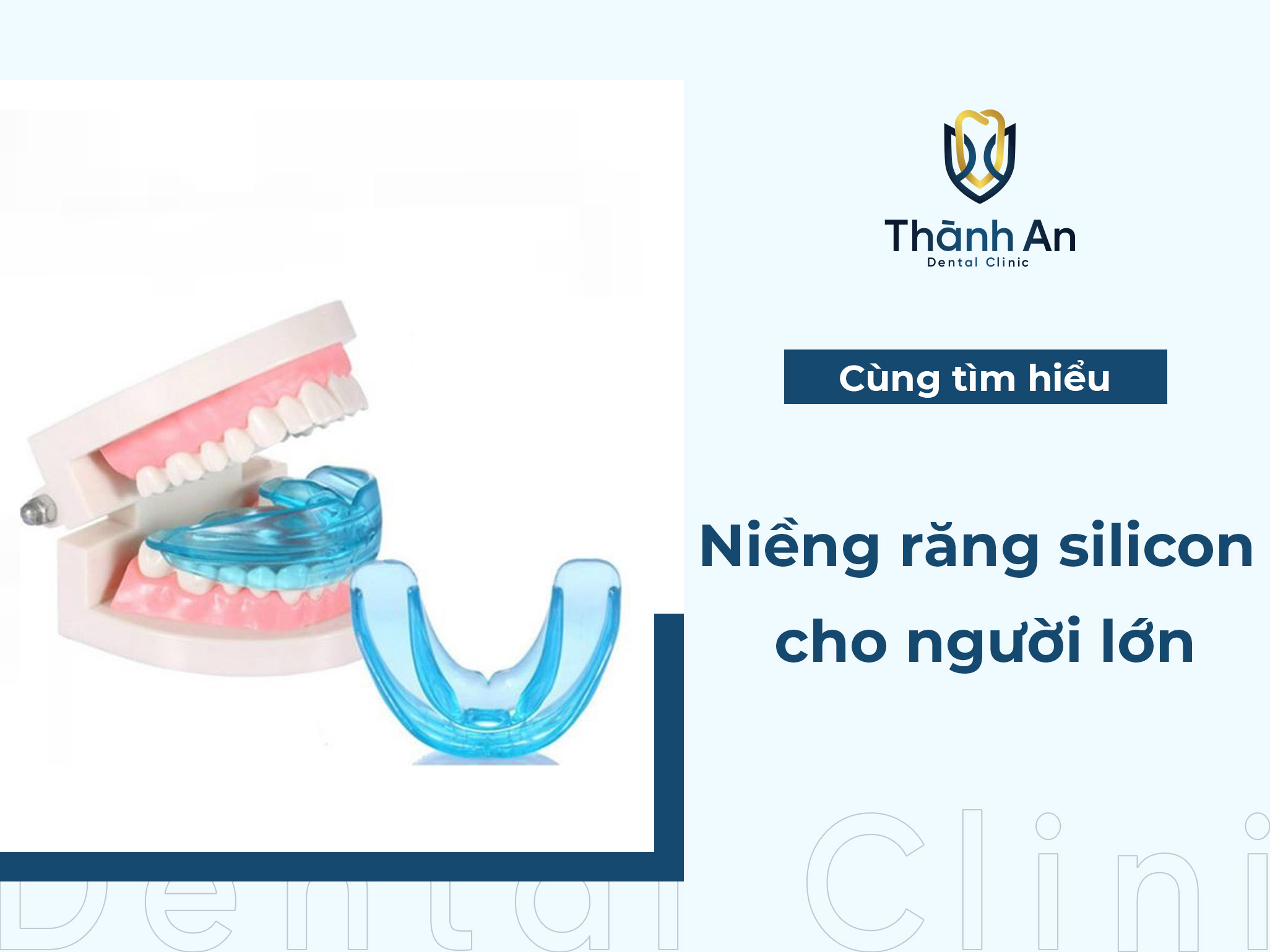 Niềng răng silicon cho người lớn có hiệu quả không?